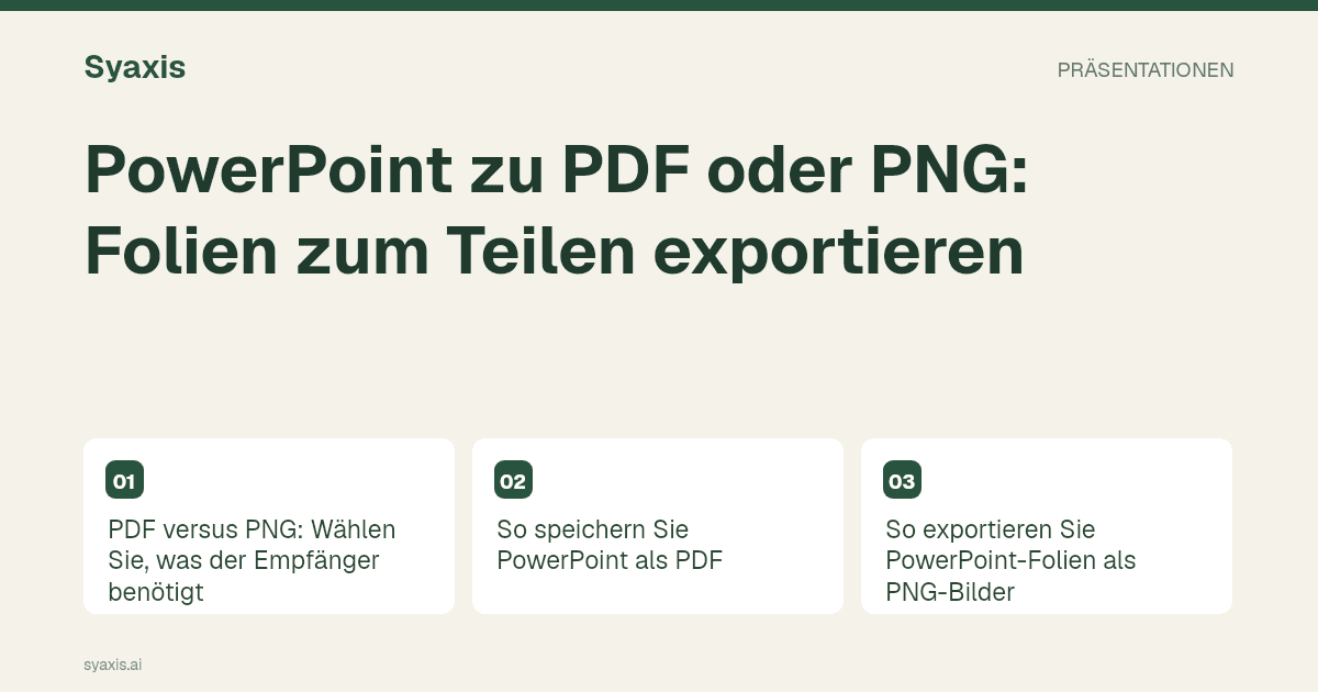 PowerPoint zu PDF oder PNG: Folien zum Teilen exportieren – illustrierte Anleitung mit den wichtigsten Schritten und Entscheidungen.